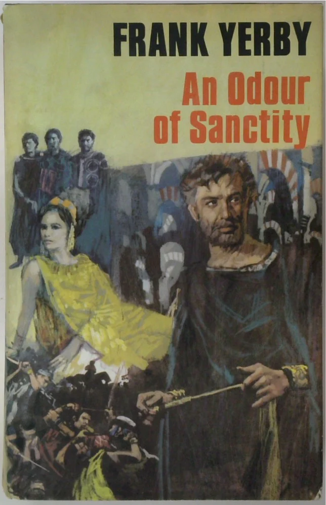 An Odour of Sanctity. A Novel of Moorish Spain