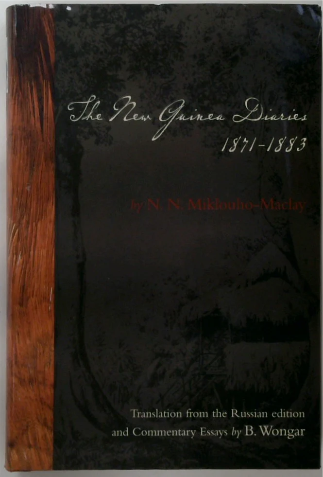 The New Guinea Diaries 1871-1883