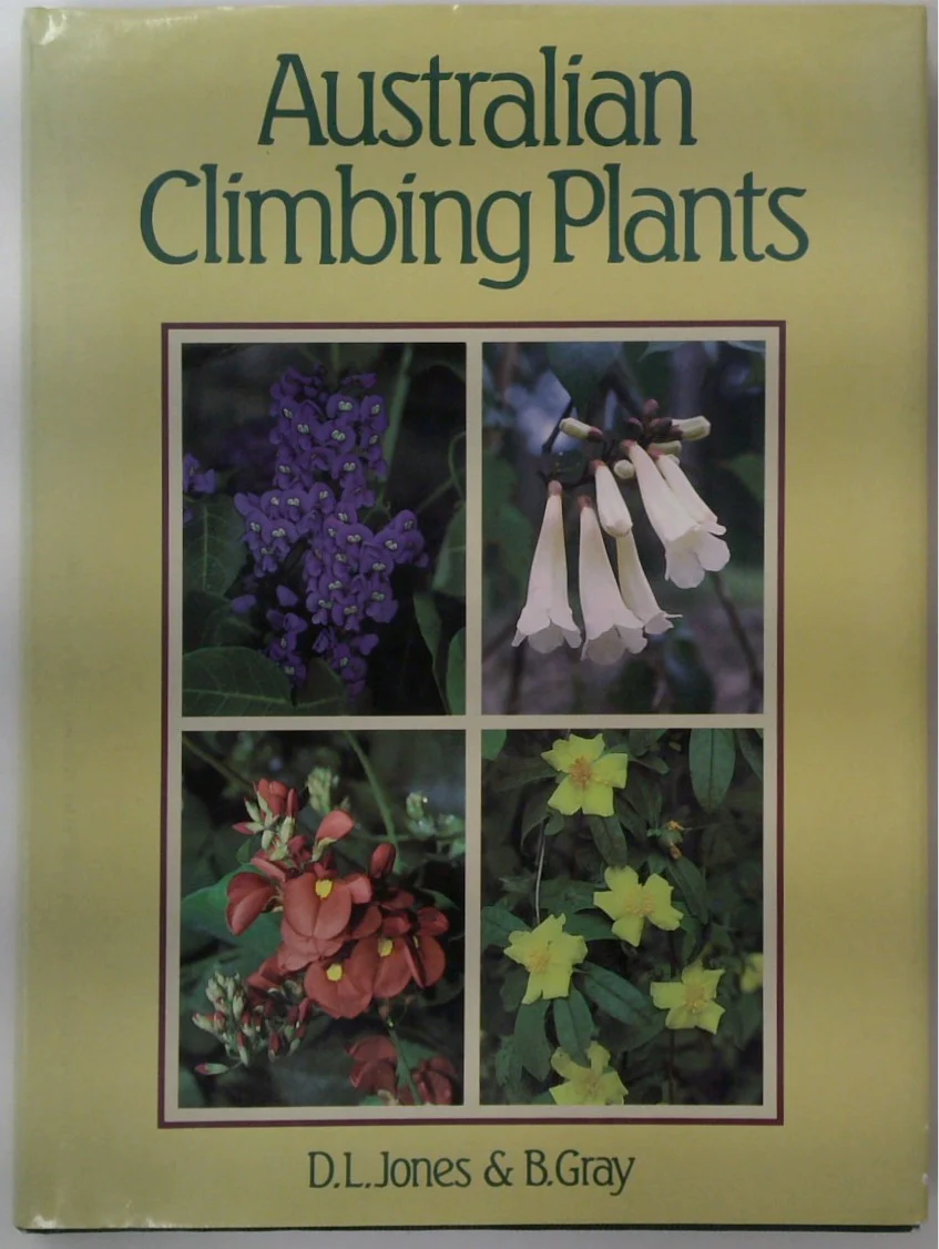 Australian Climbing Plants with Notes on Their Cultivation