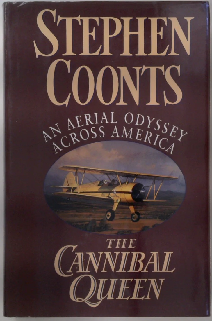 The Cannibal Queen: An Aerial Odyssey Across America