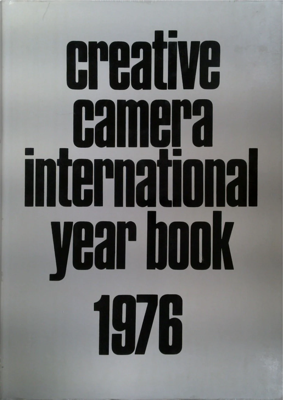 Creative Camera Year Book 1976