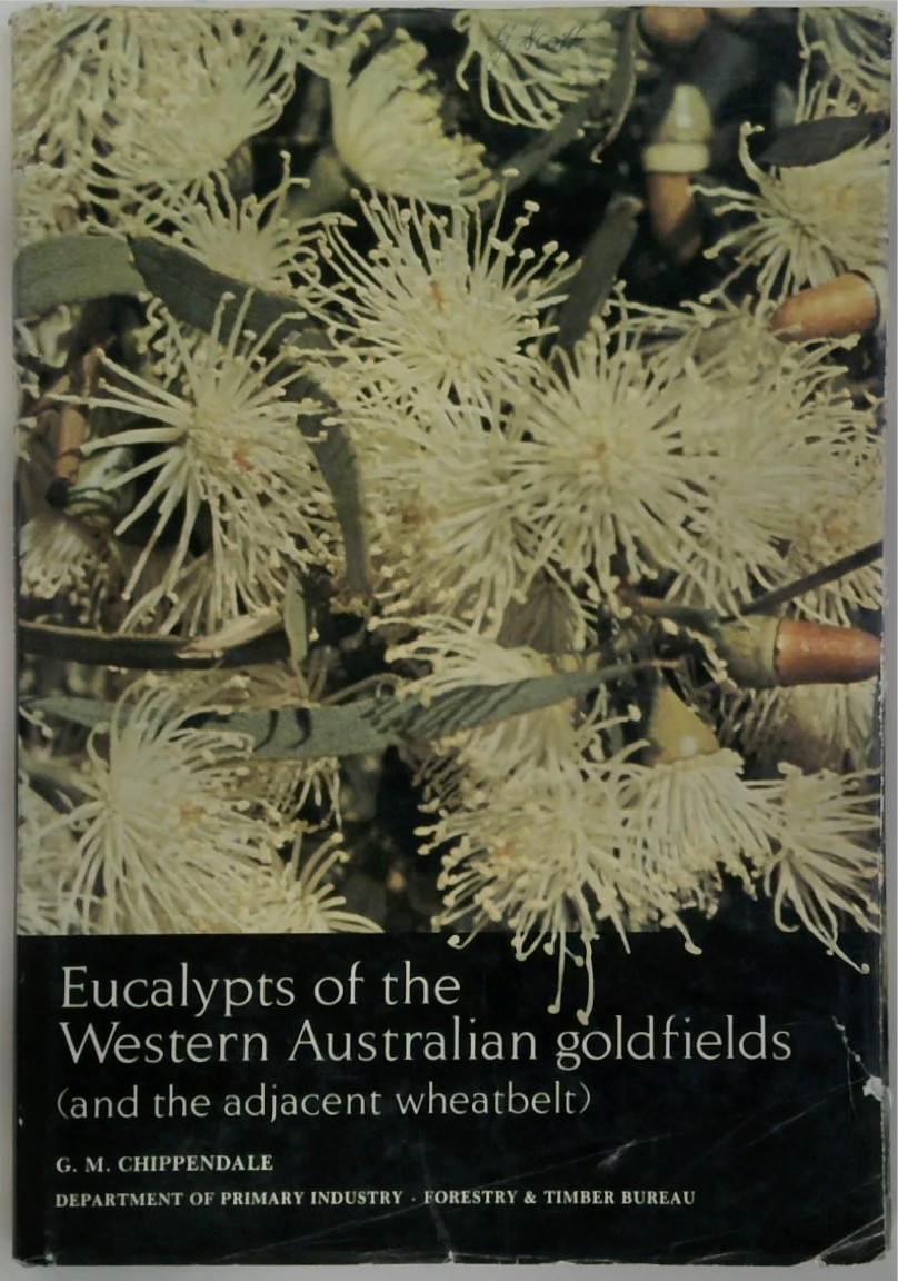 Eucalypts of the Western Australian Goldfields [and the adjacent wheatbelt]