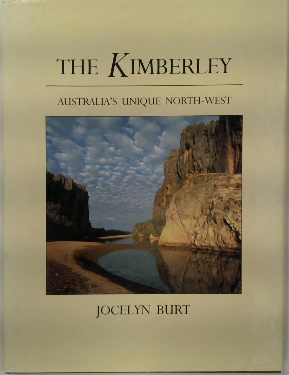 The Kimberley: Australia's Unique North-West