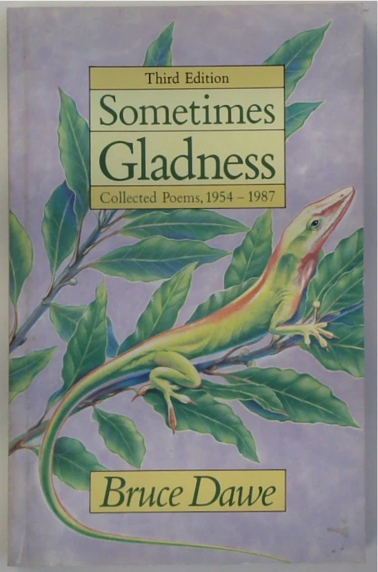 Sometimes Gladness: Collected Poems, 1954-1982