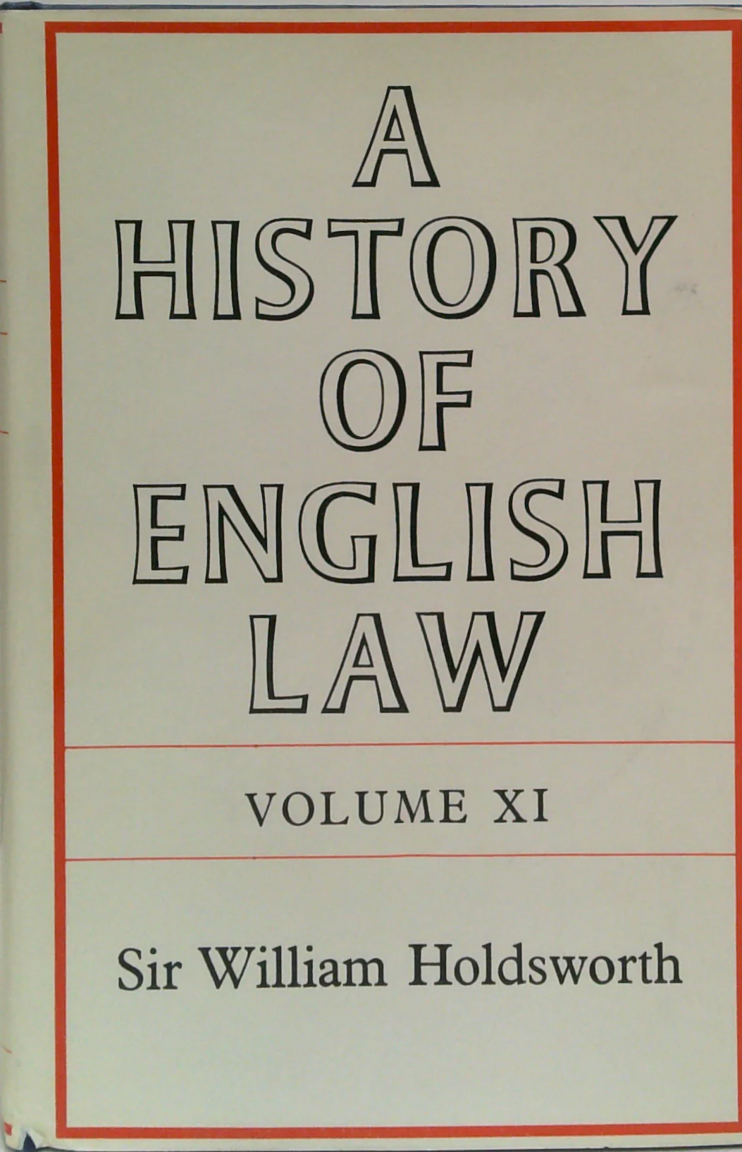 A History Of English Law; Volume XI