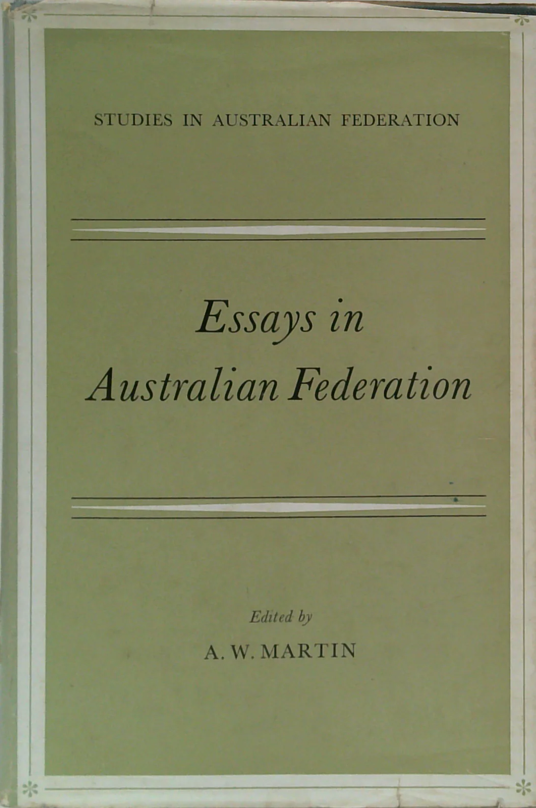 Essays In Australian Federation