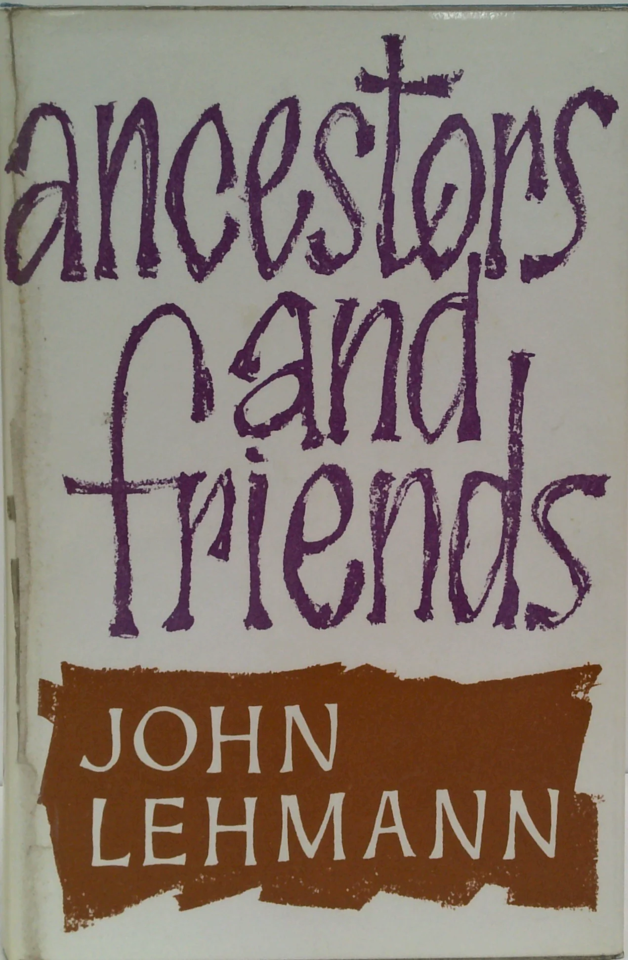 Ancestors And Friends