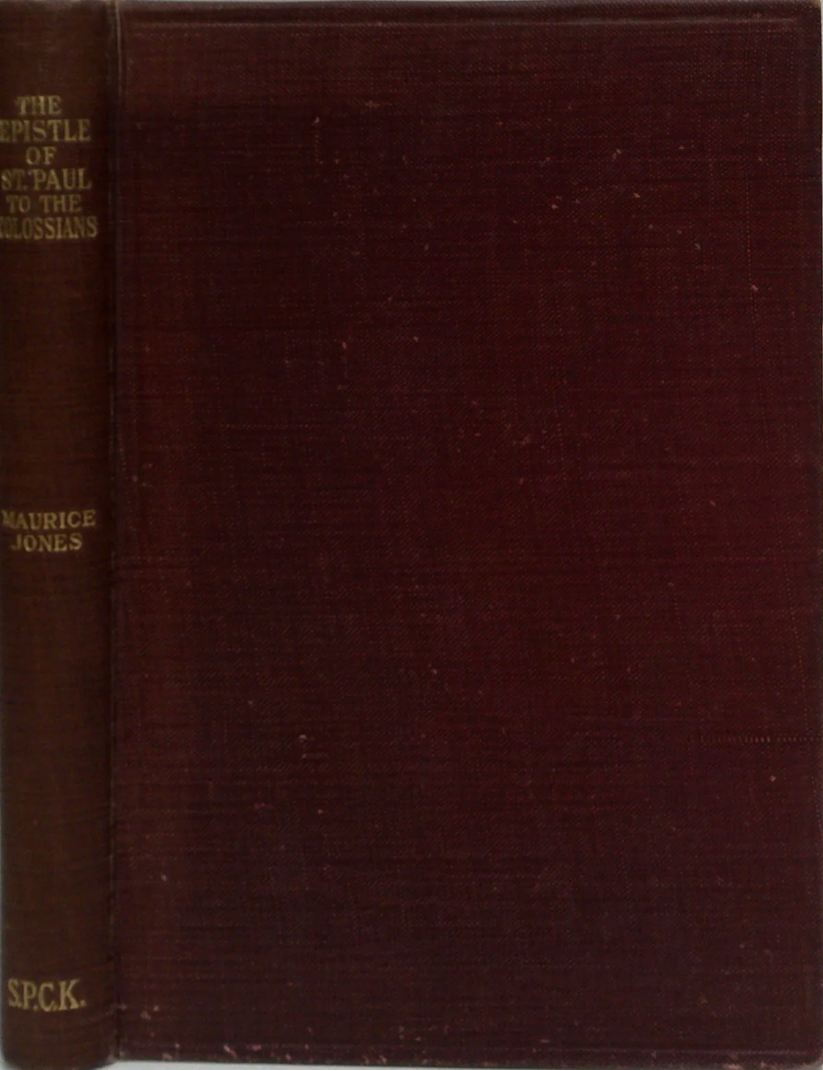The Epistle Of St. Paul To The Colossians