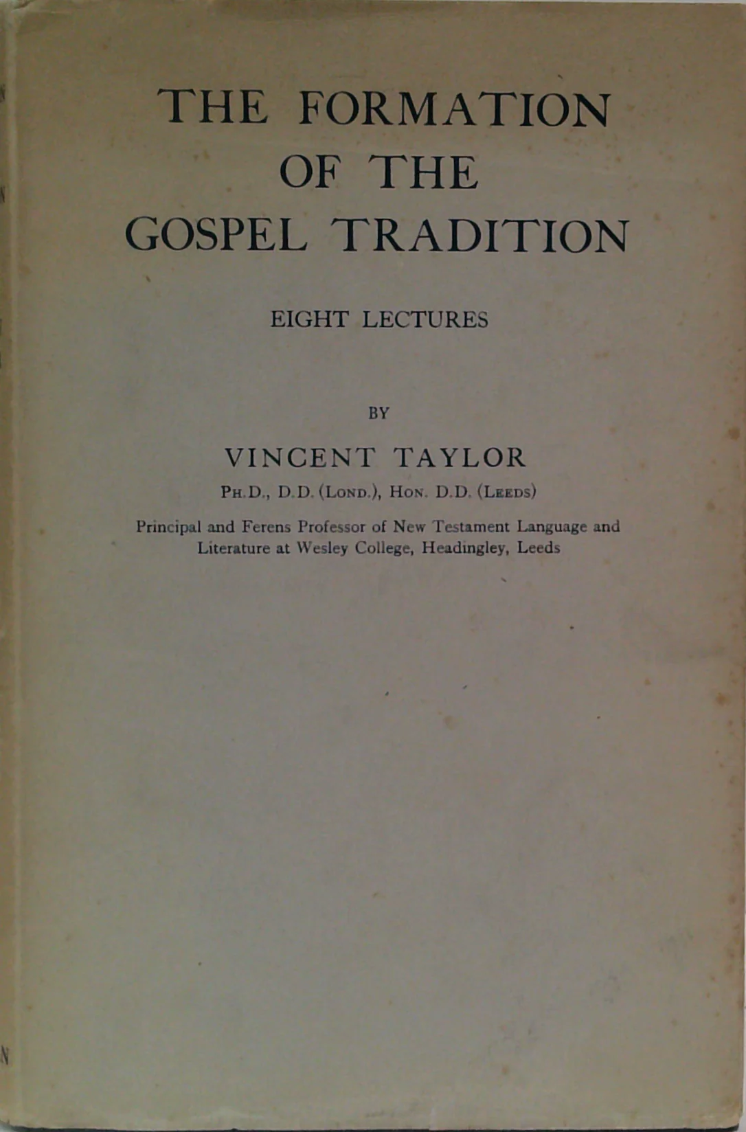 The Formation Of The Gospel Tradition