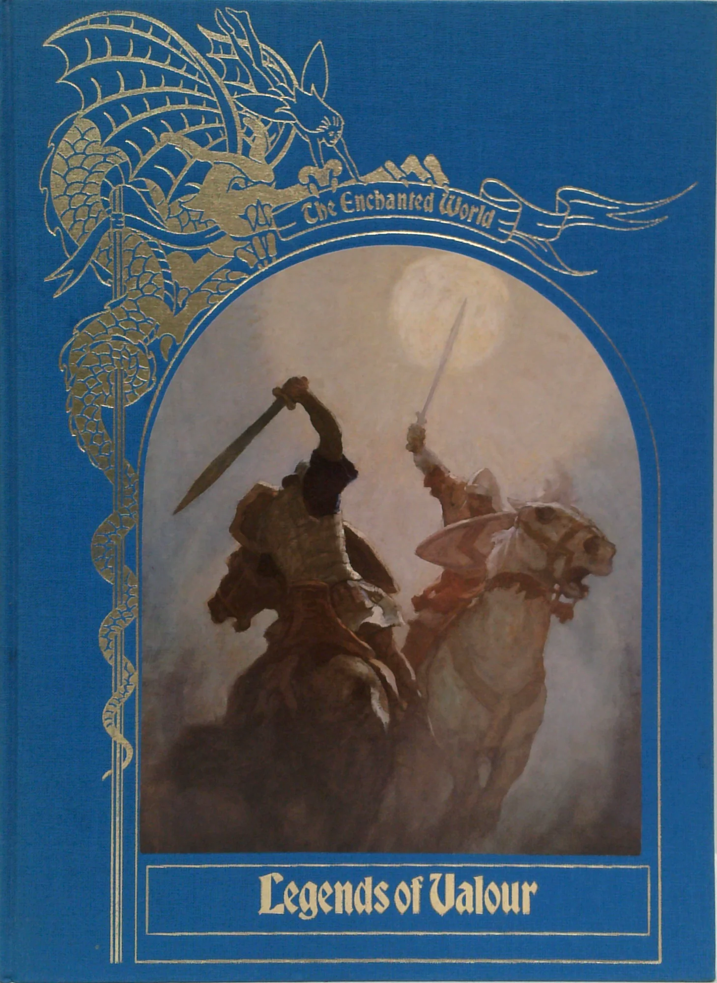 The Enchanted World: Legends Of Valour