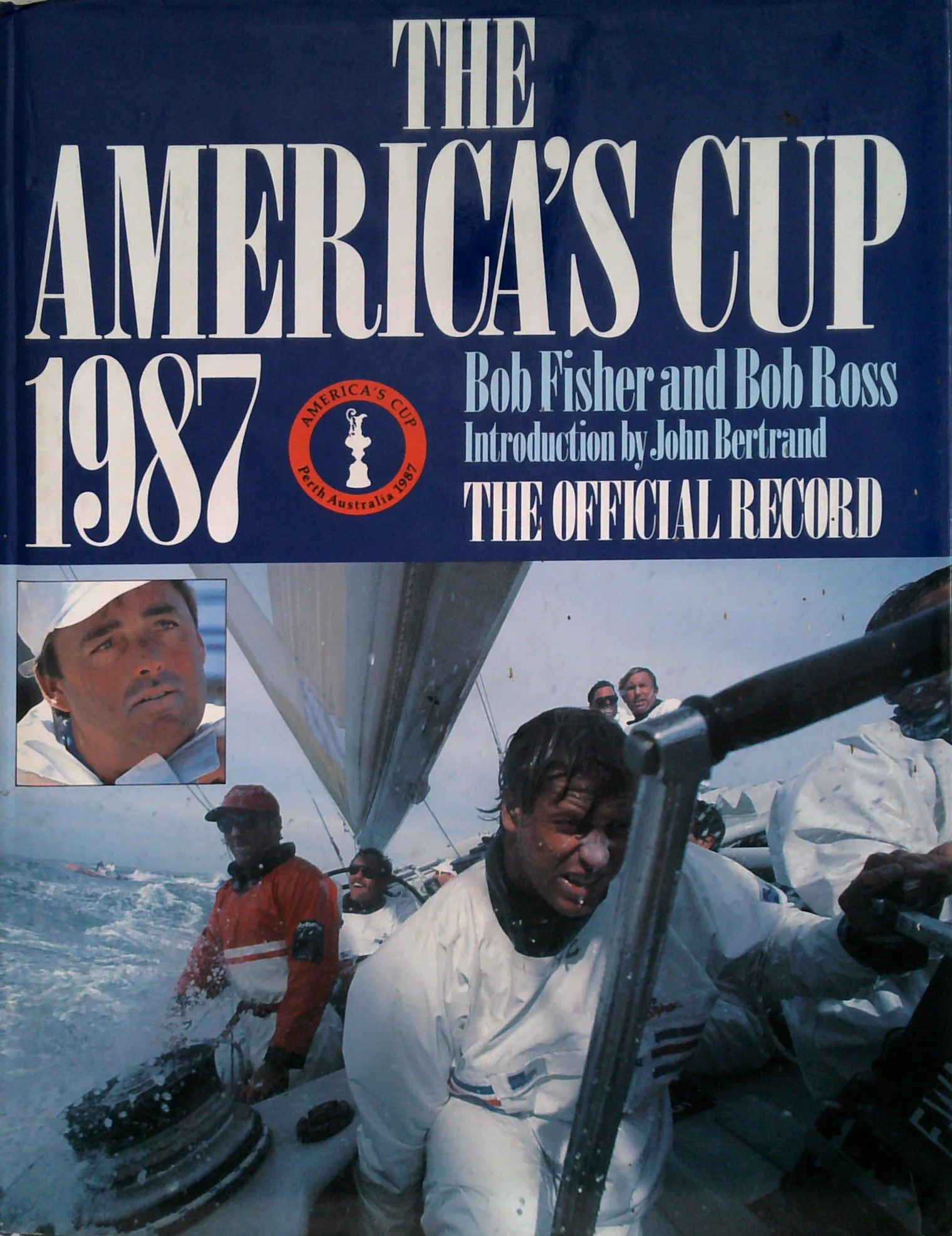 The America's Cup 1987: The Official Record