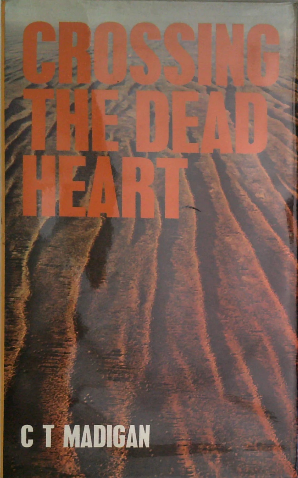 Crossing The Dead Heart