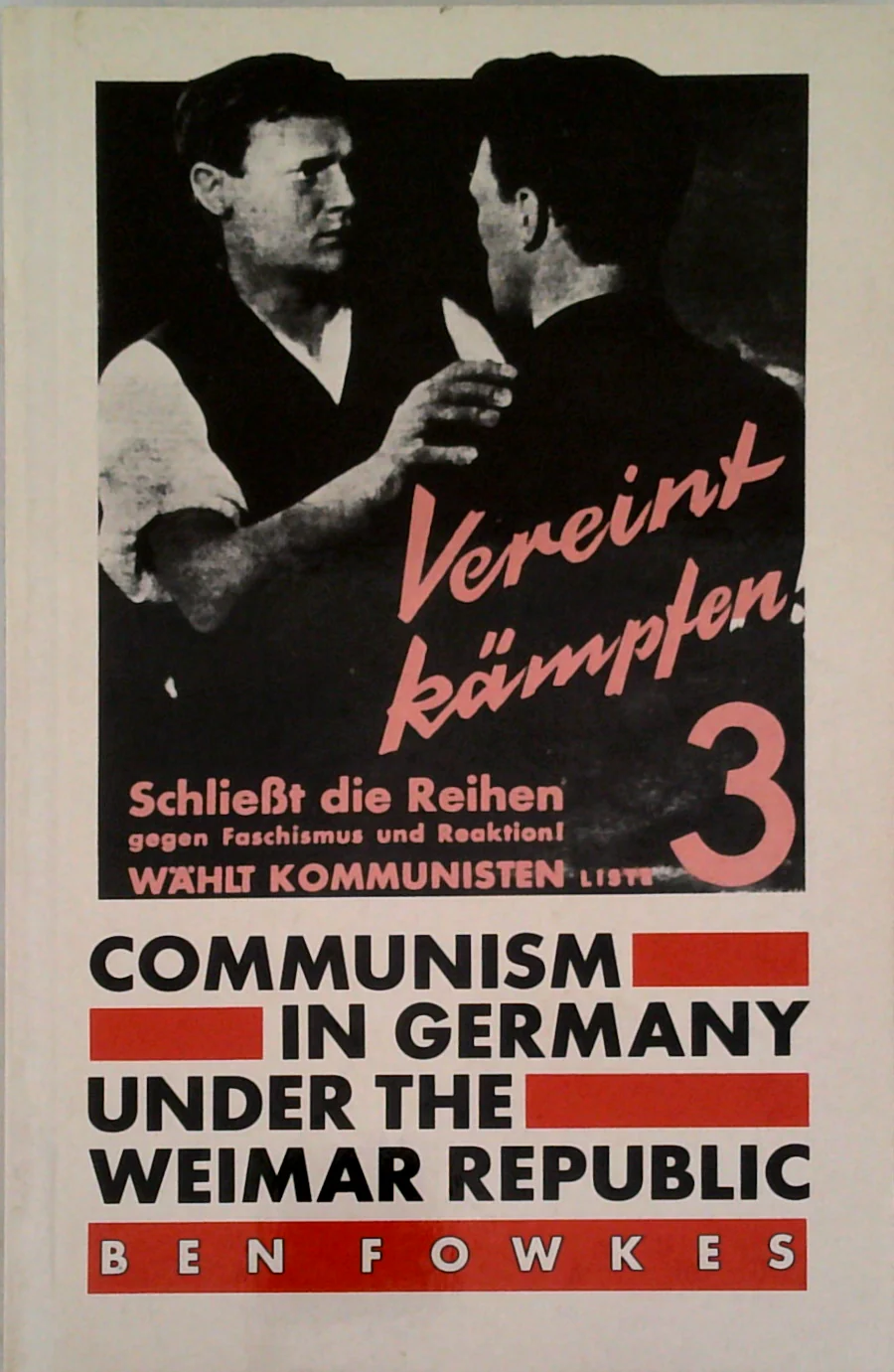Communism In Germany Under The Weimar Republic