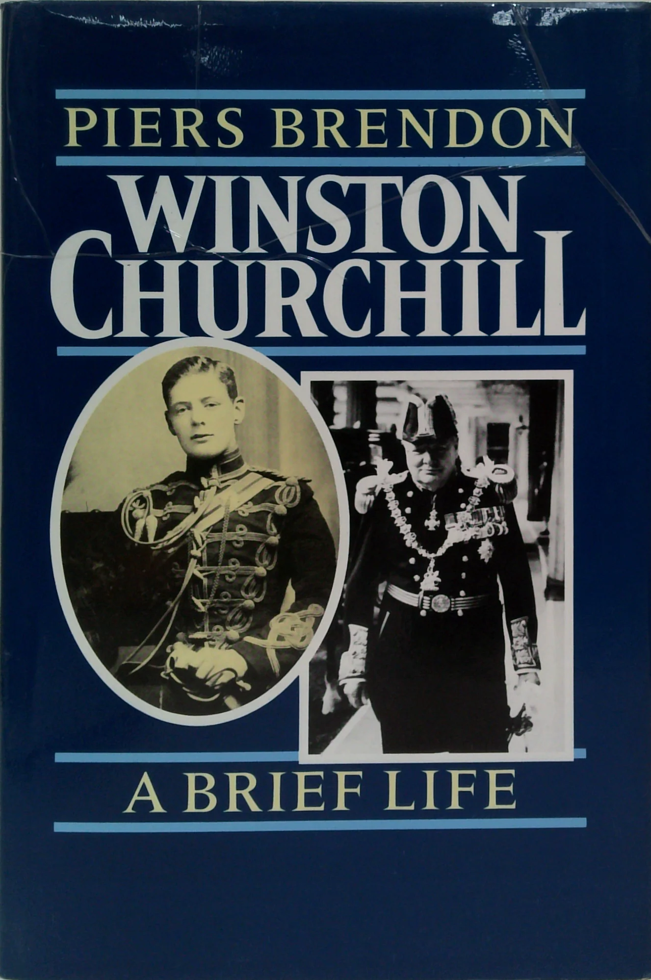 Winston Churchill: A Brief Life