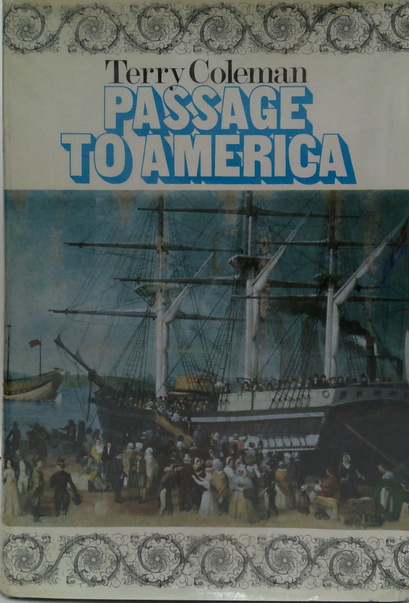 Passage To America: A History Of Emigrants From Great Britain And Ireland To America In The Mid-Nineteenth Century
