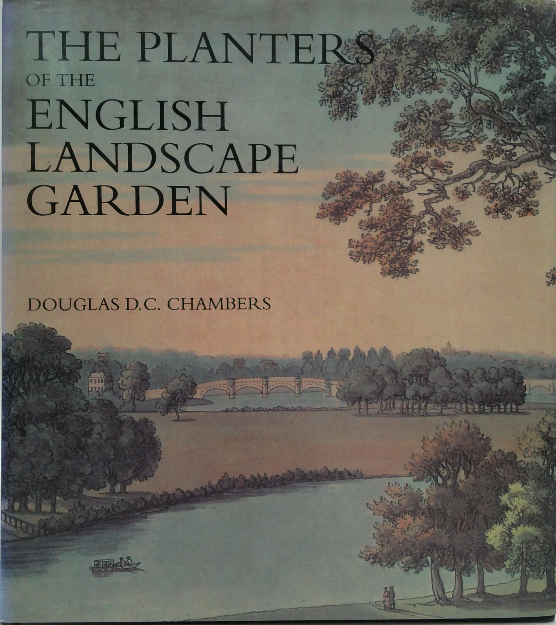 The Planters of the English Garden: Botany, Trees, and the Georgics.