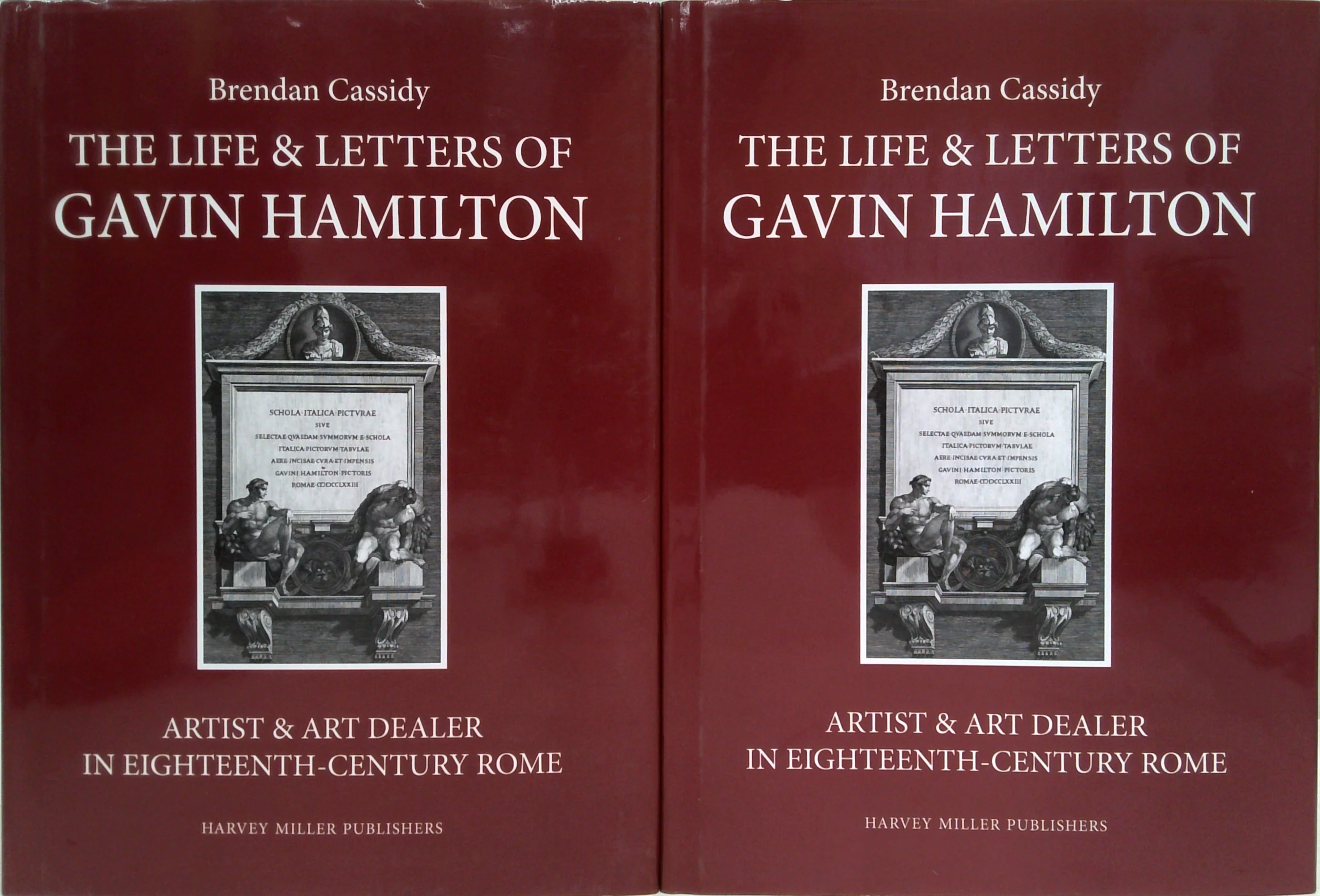 The Life & Letters Of Gavin Hamilton: Artist & Art Dealer In Eighteenth-Century Rome (Two-Volume Set)
