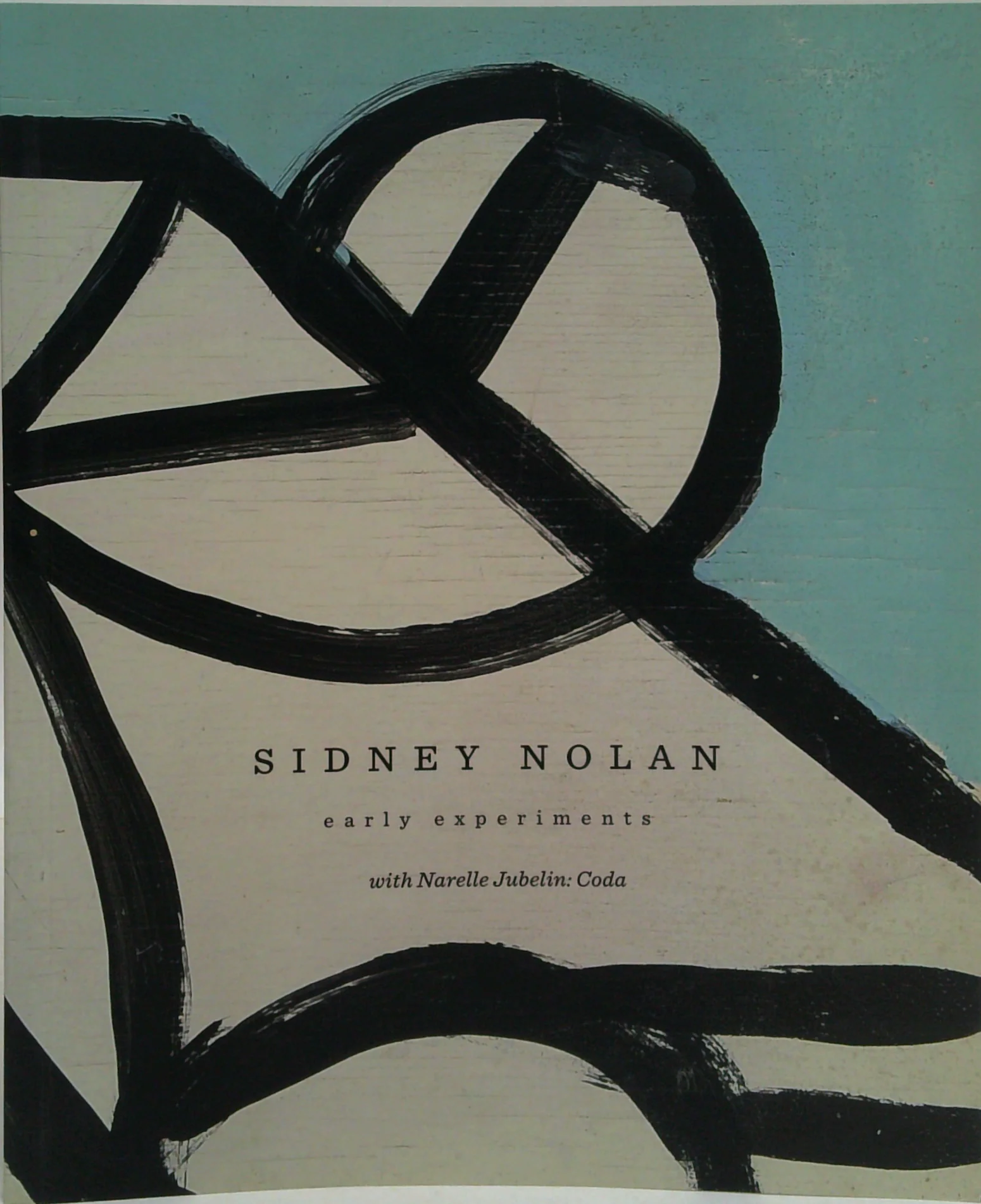 Sidney Nolan: Early Experiments