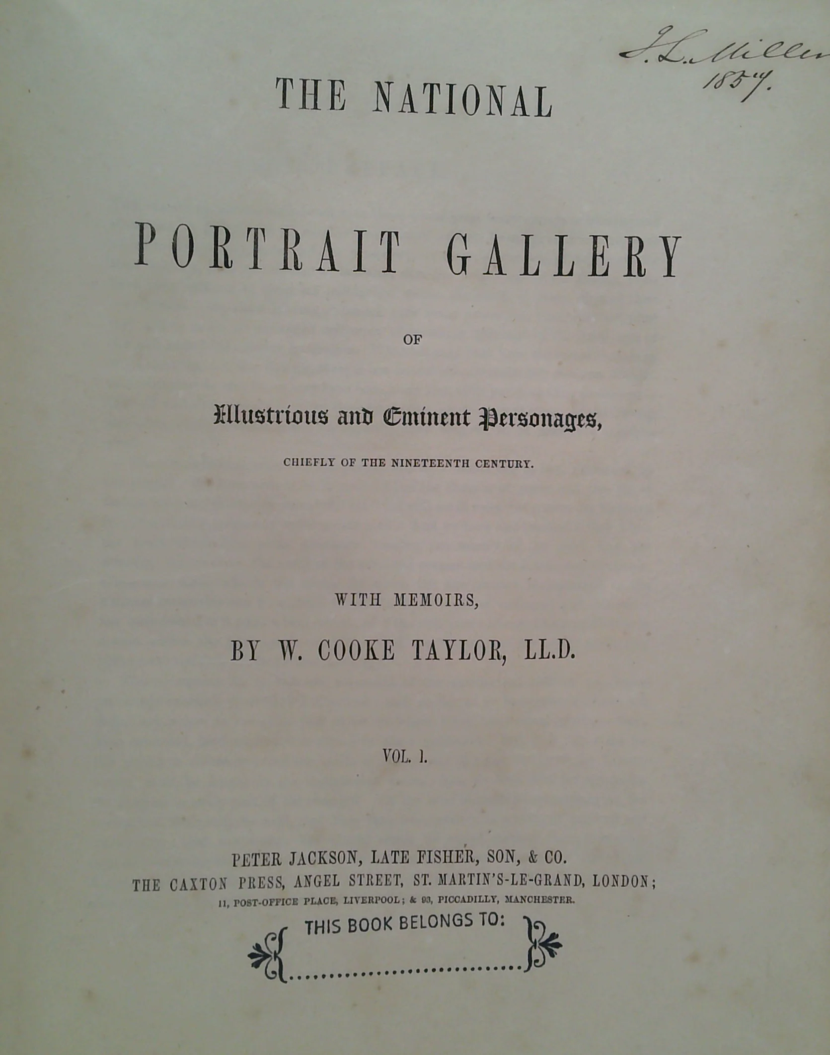 The National Portrait Gallery Of Illustrious And Eminent Personages, Chiefly Of The Nineteenth Century. With Memoirs, Vol. 1. - Image 2