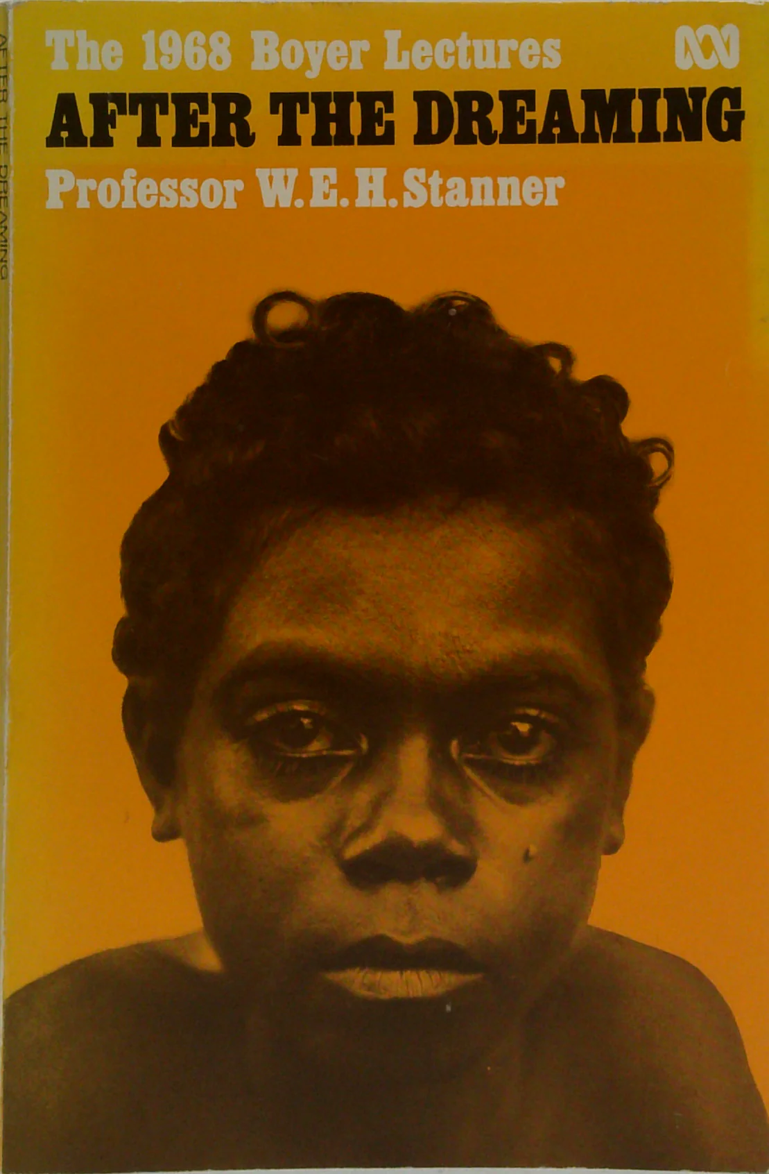 The 1968 Boyer Lectures: After The Dreaming
