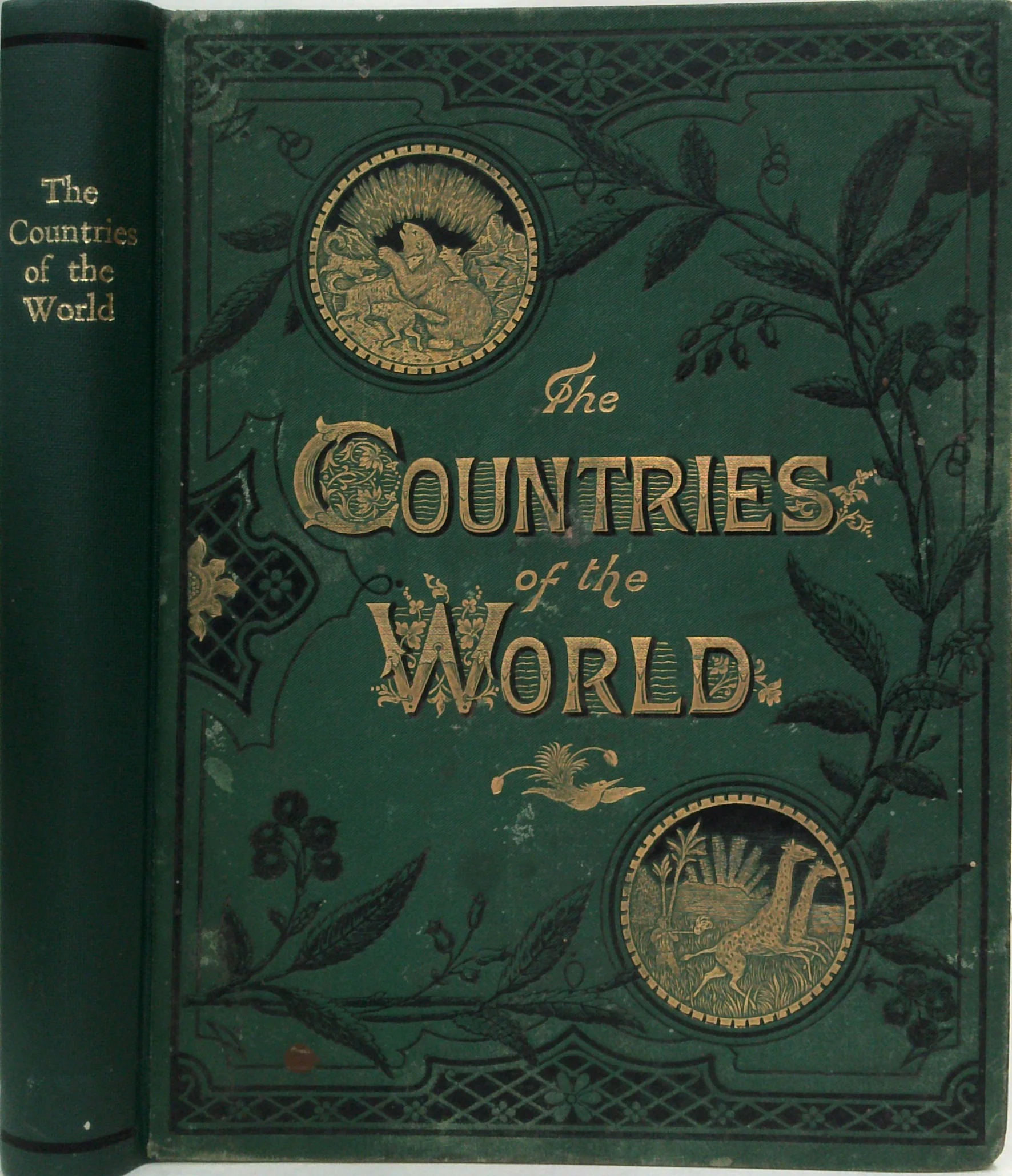 The Countries Of The World: A Popular Description Of The Various Continents, Islands, Rivers, Seas, And Peoples Of The Globe