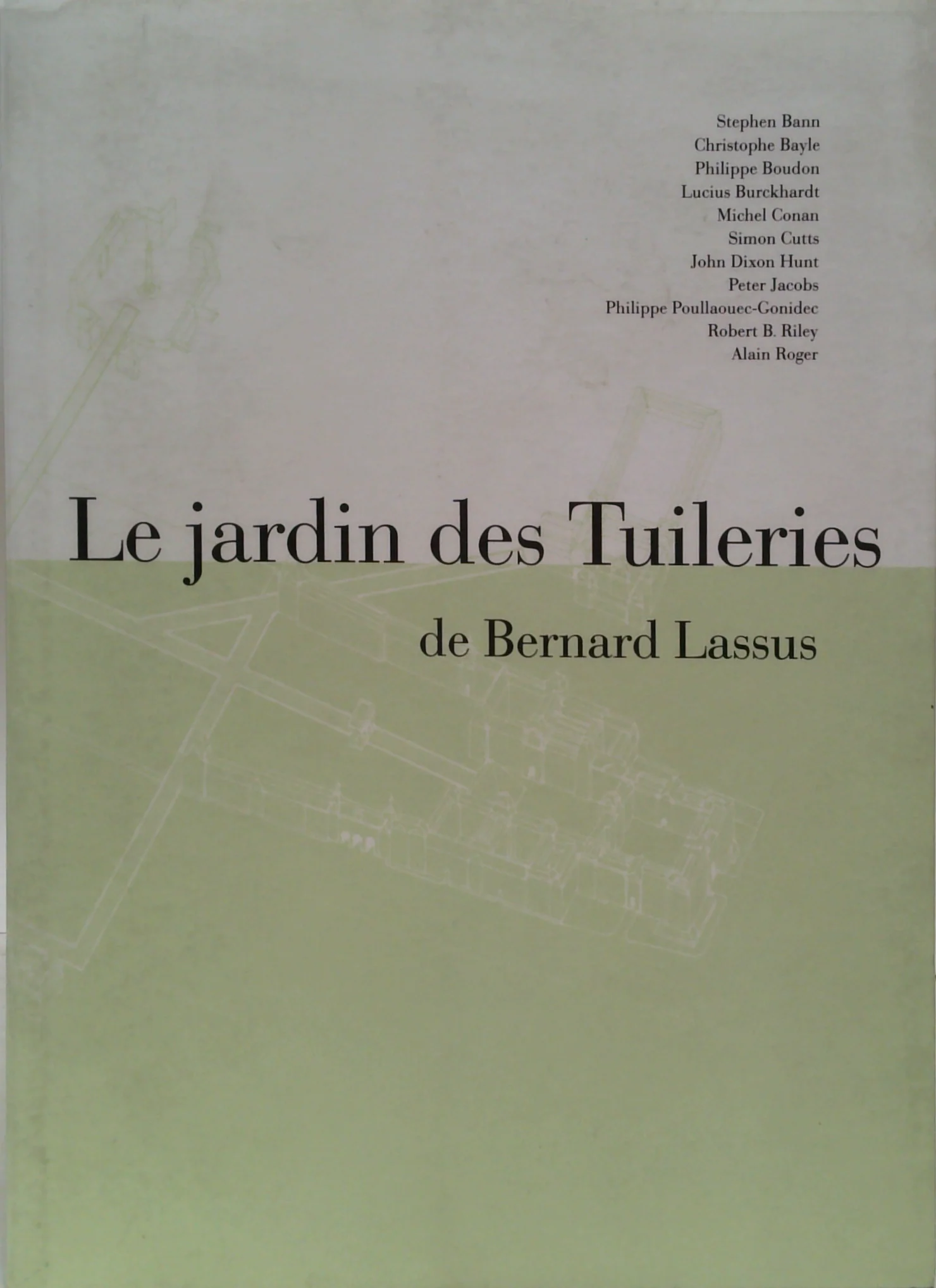 Le Jardin Des Tuileries De Bernard Lassus