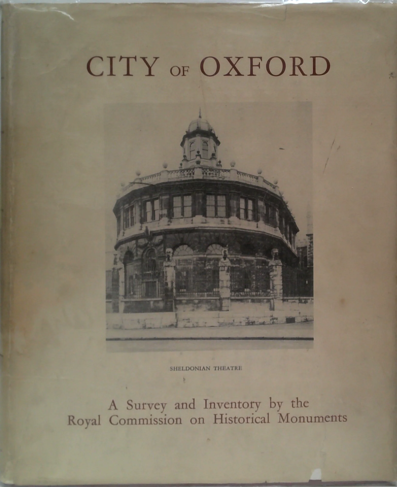 An Inventory Of The Historical Monuments In The City Of Oxford