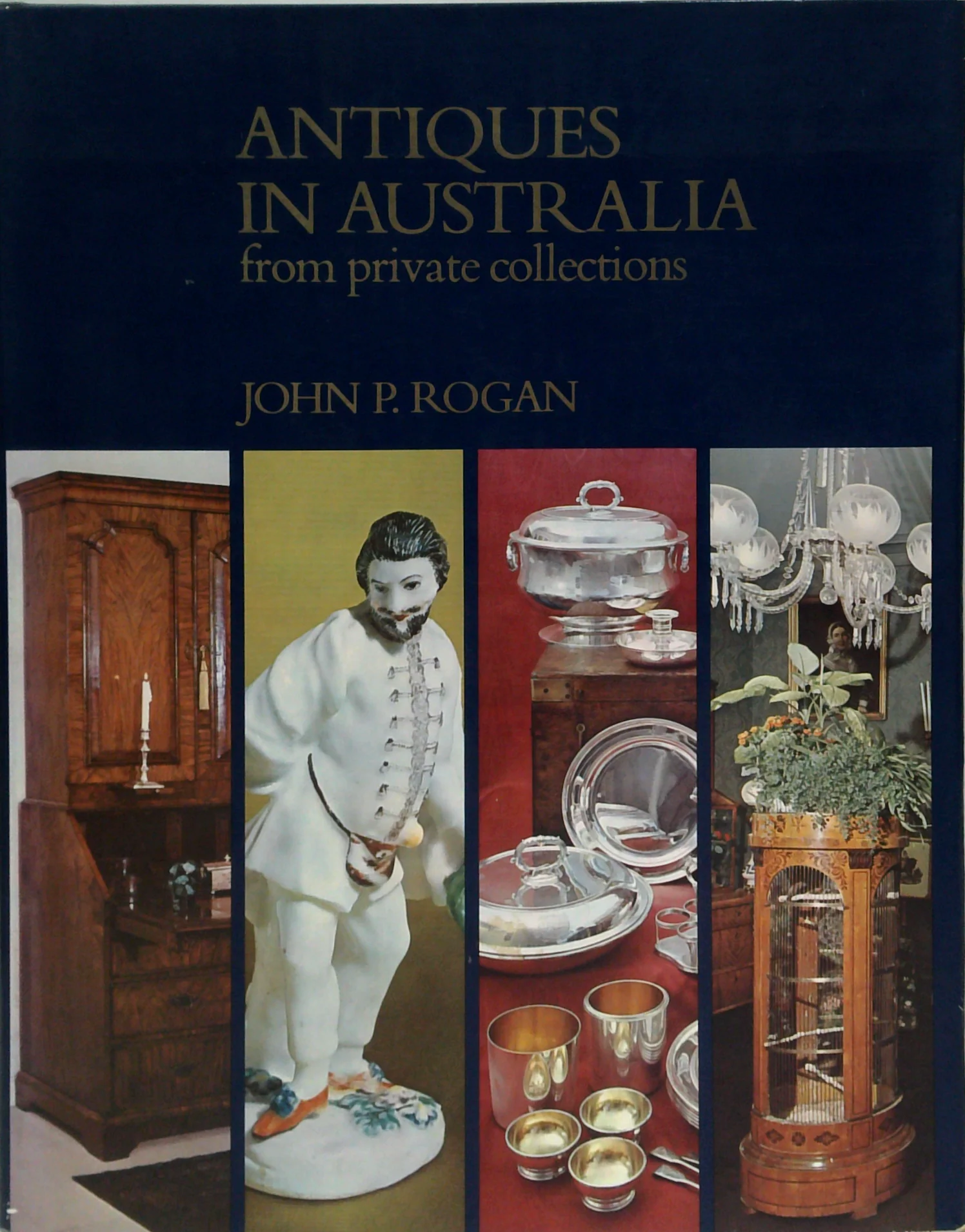 Antiques In Australia: From Private Collections