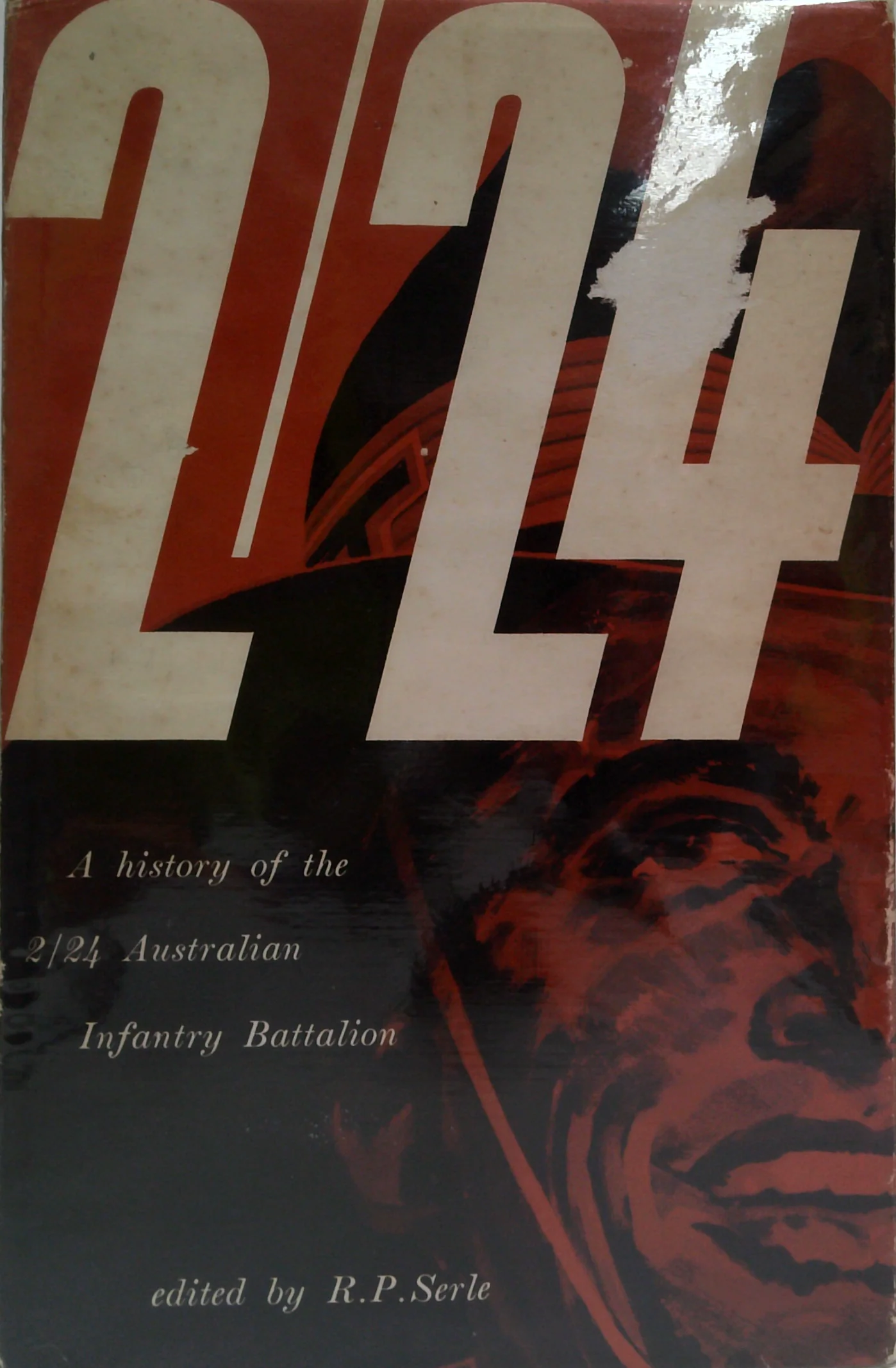 The Second Twenty-Fourth Australian Infantry Battalion Of The 9Th Australian Division: A History