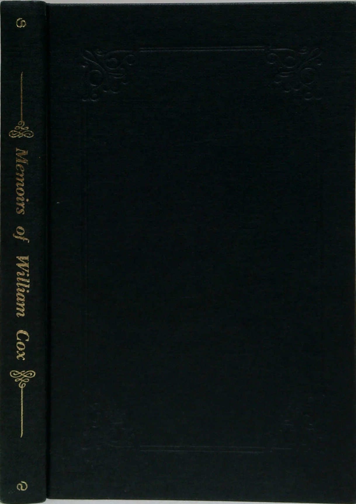 Memoirs Of William Cox, J.P., Lieutenant And Paymaster Of N.S.W. Corps, Or 102Nd Regiment. Late Of Clarendon, Windsor.