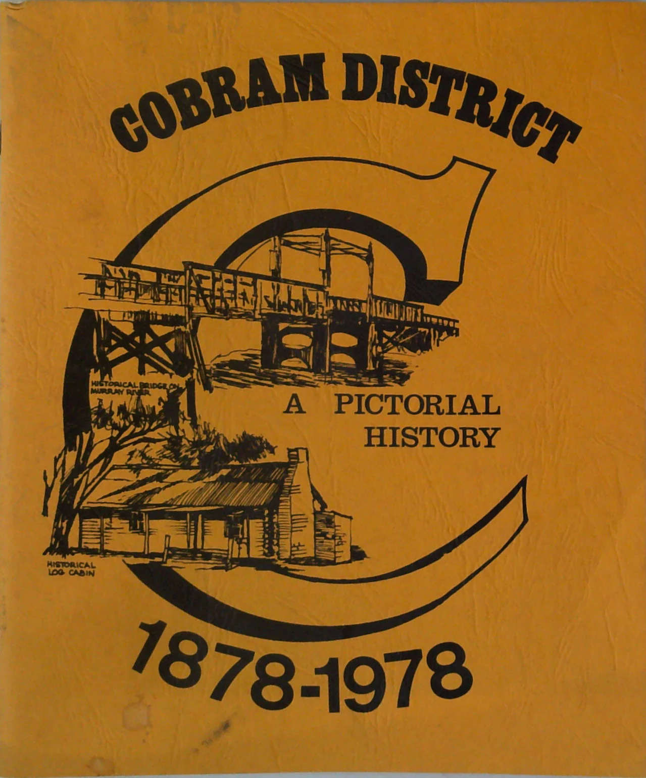 Cobram District: A Pictorial History