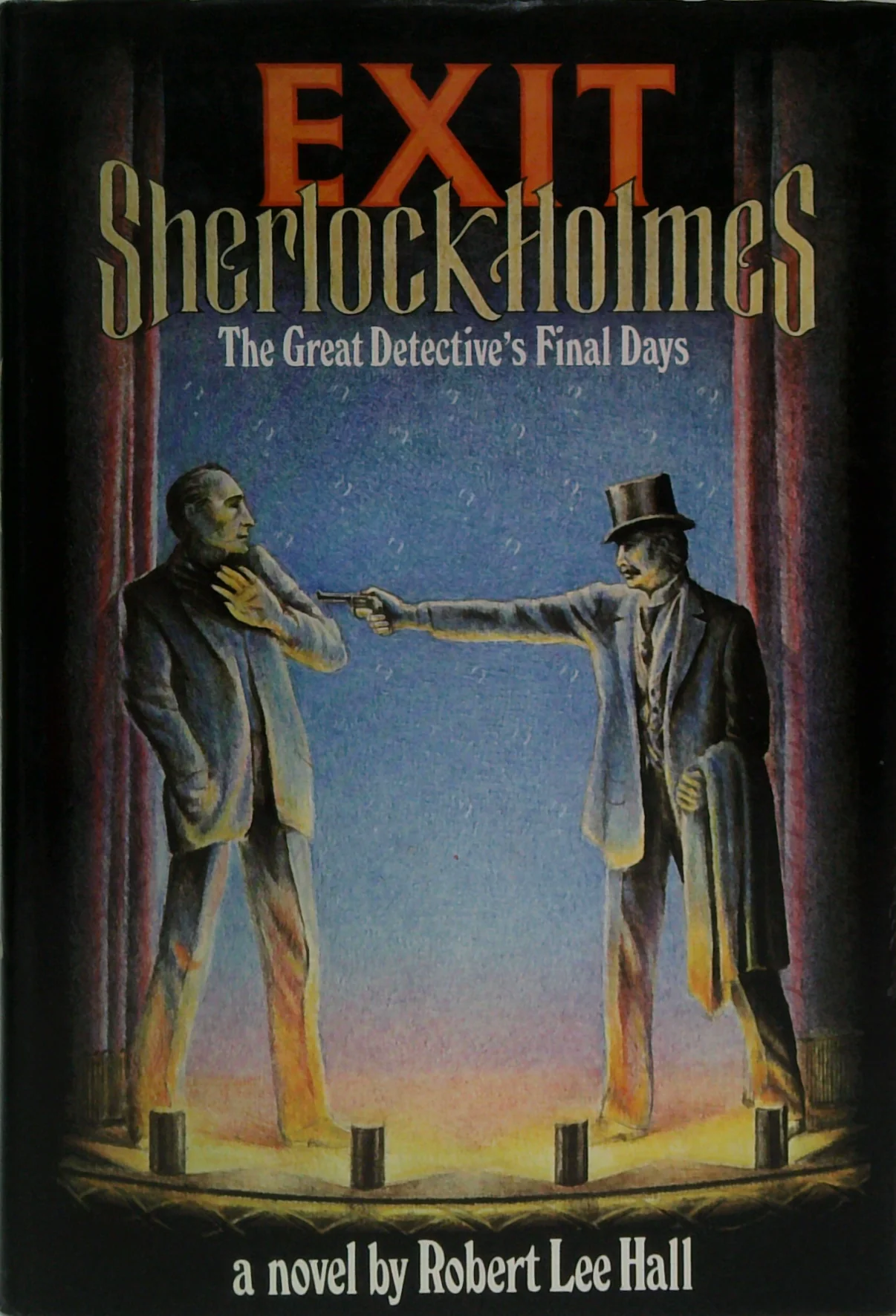 Exit Sherlock Holmes: The Great Detective's Final Days