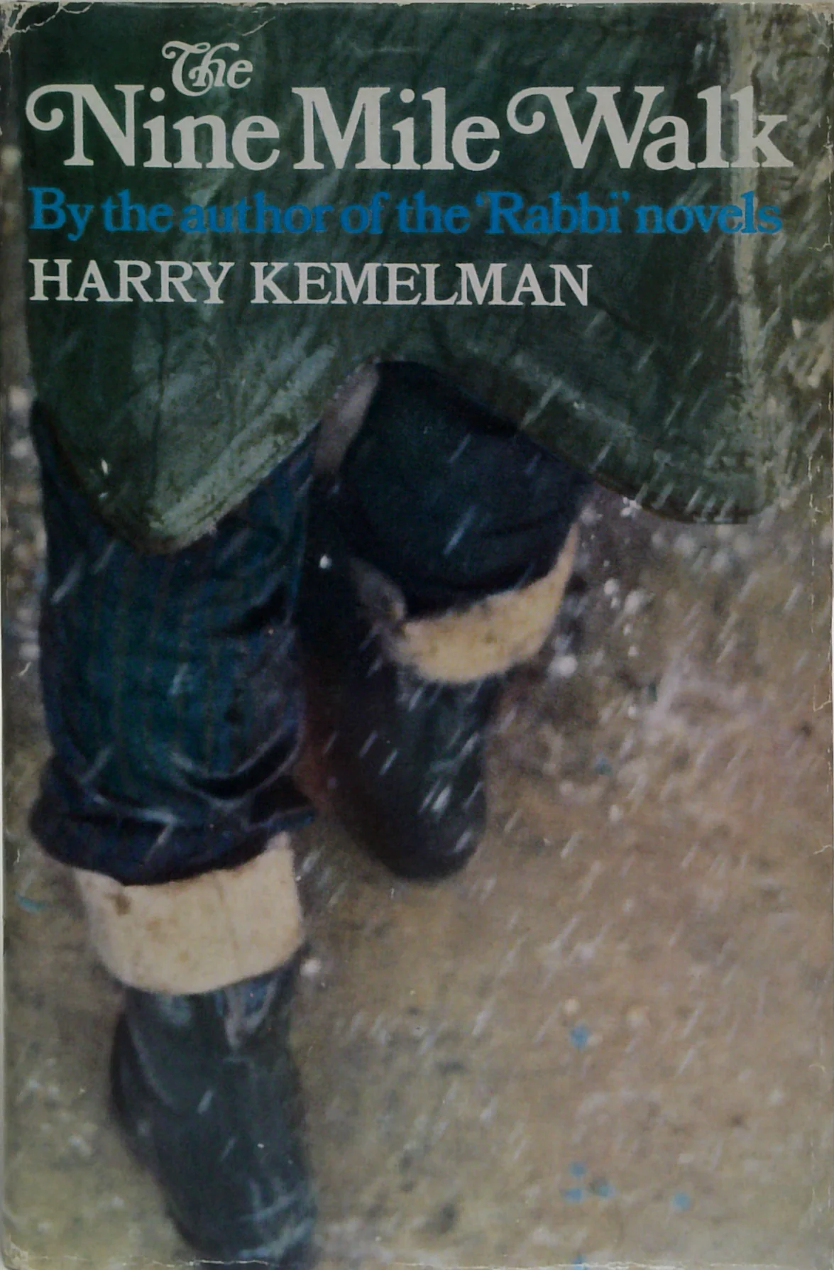 The Nine Mile Walk: The Nicky Welt Stories