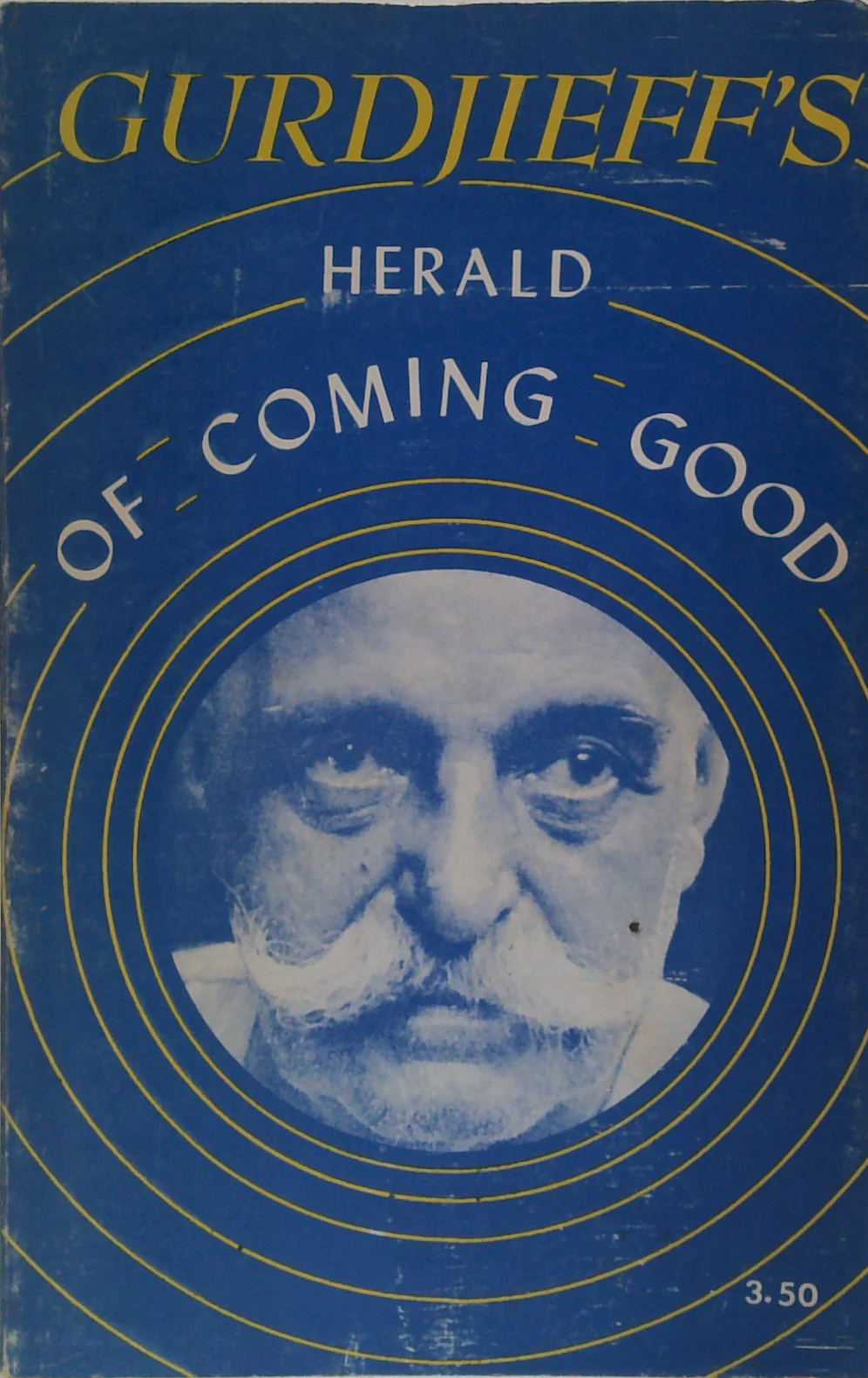 The Herald Of Coming Good: First Appeal To Contemporary Humanity