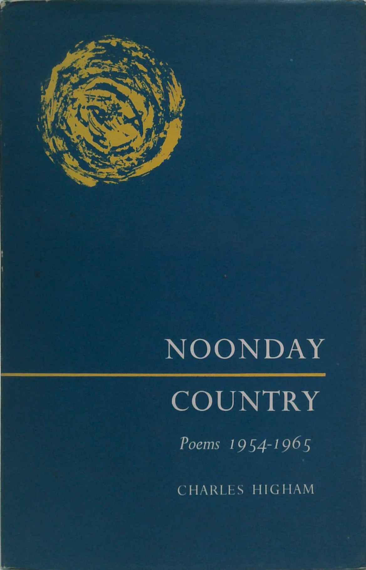 Noonday Country: Poems 1954-1965