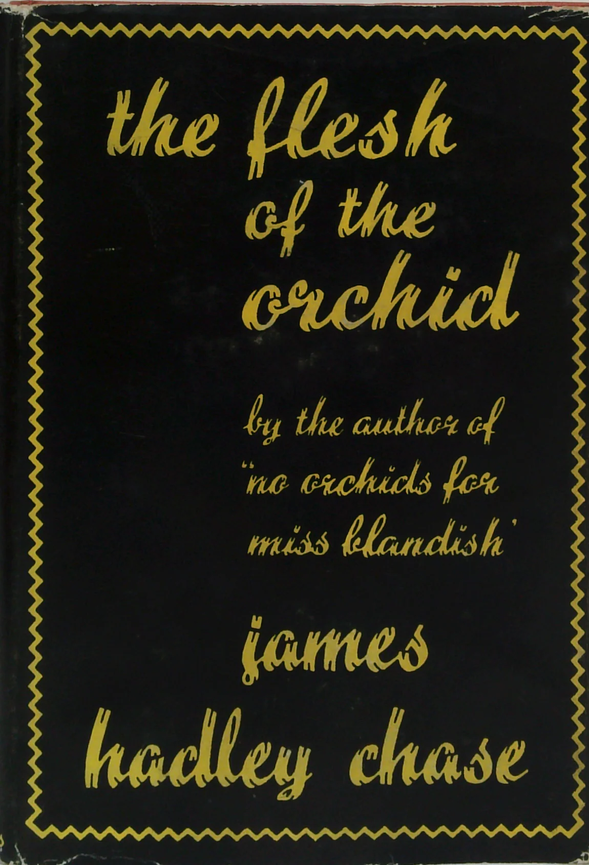 The Flesh Of The Orchid