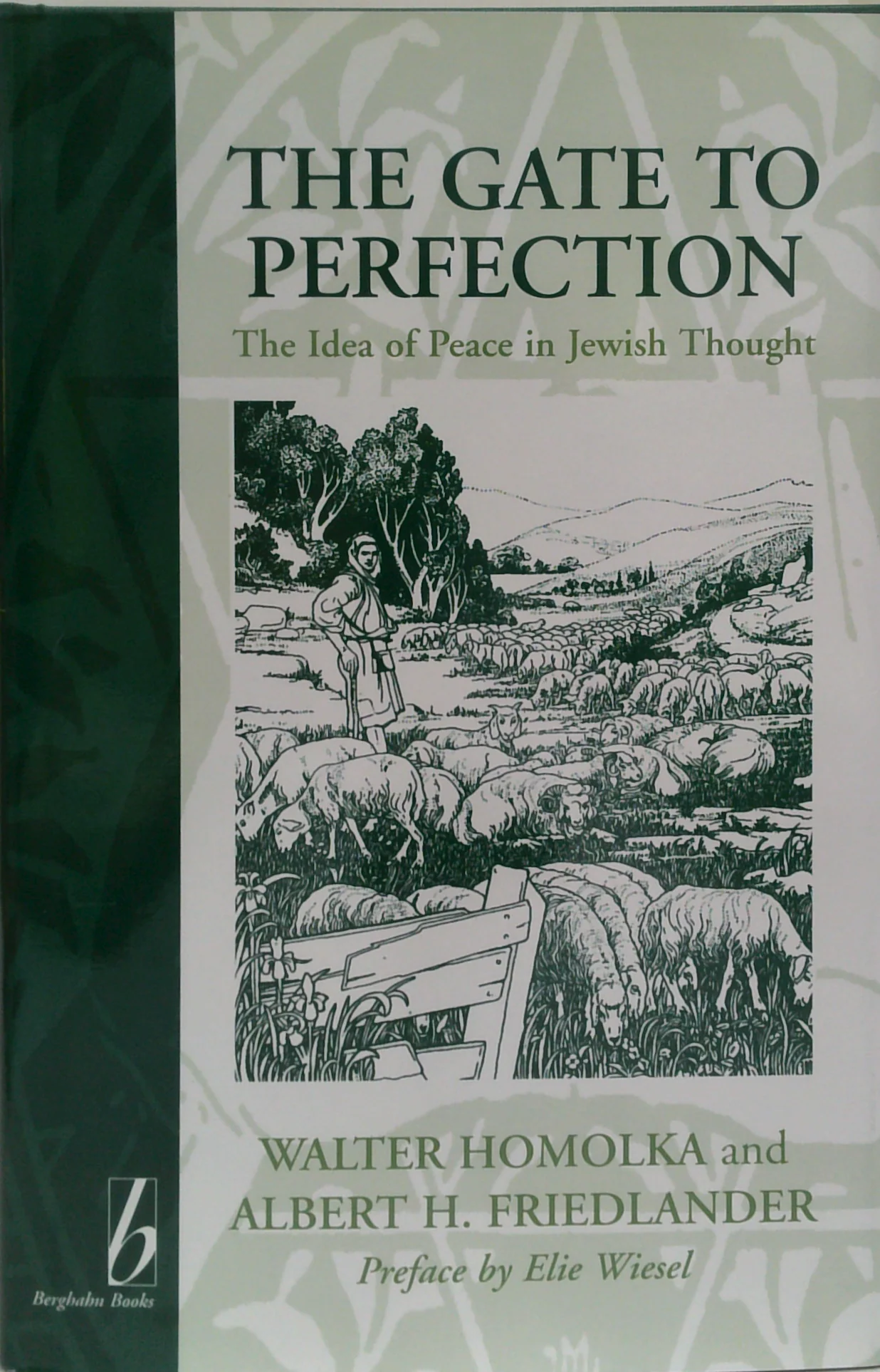 The Gate To Perfection: The Idea Of Peace In Jewish Thought