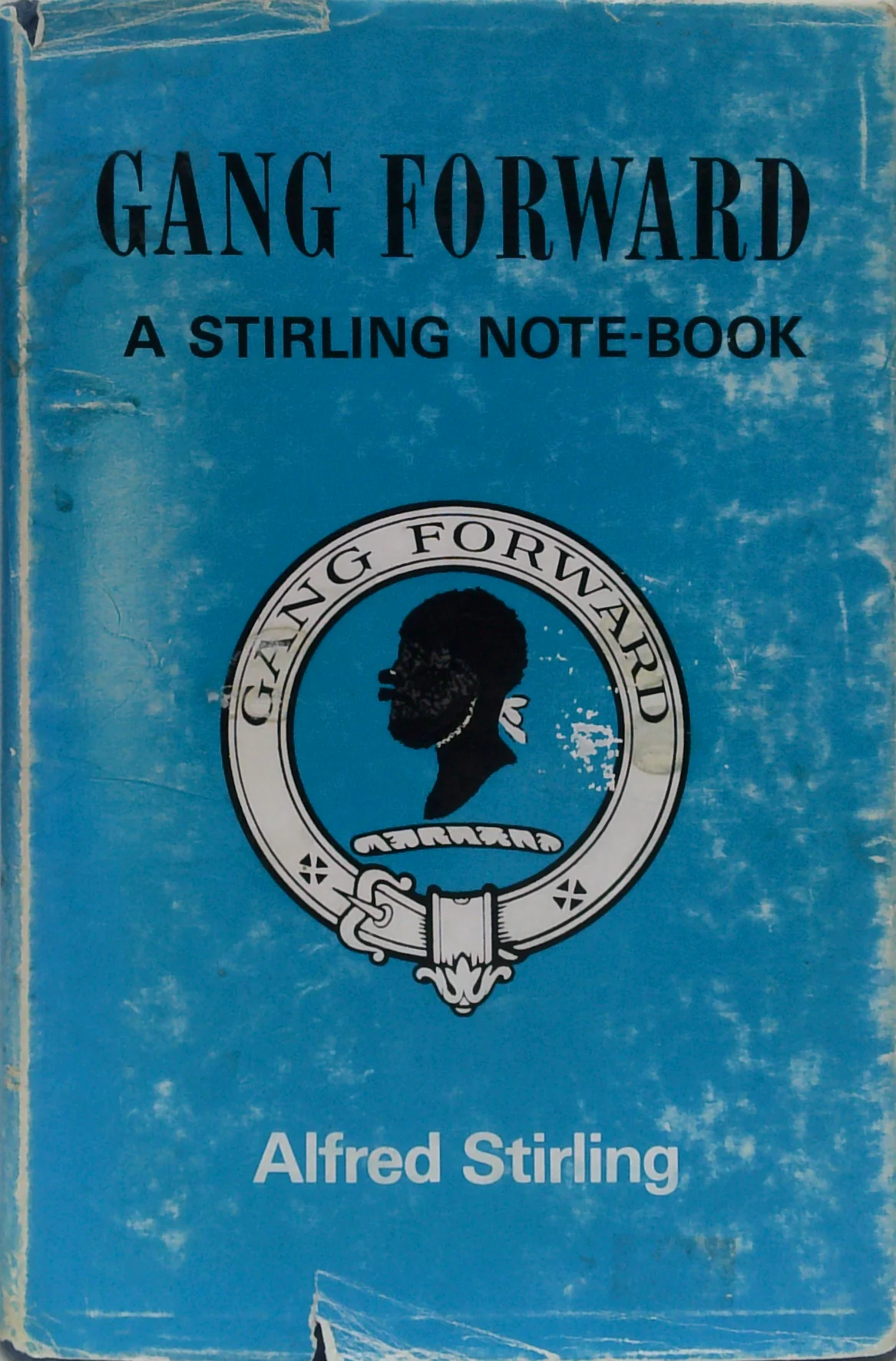 Gang Forward: A Stirling Note-Book