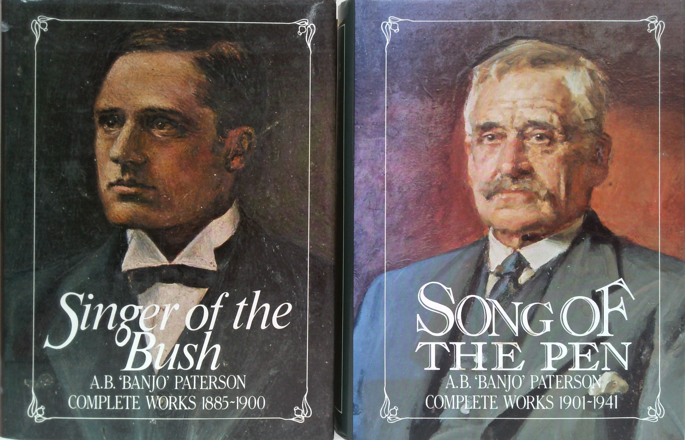 Complete Works: Singer of the Bush 1885-1900 & Song of The Pen 1901-1941