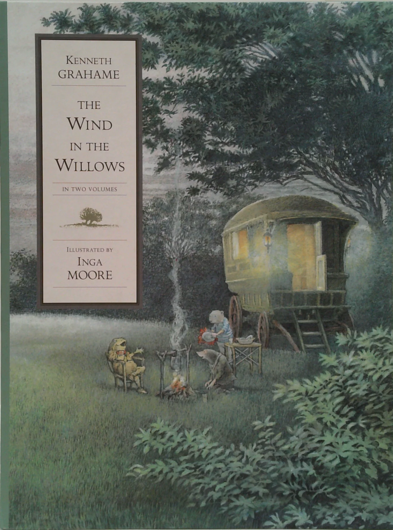 The Wind In The Willows: In Two Volumes