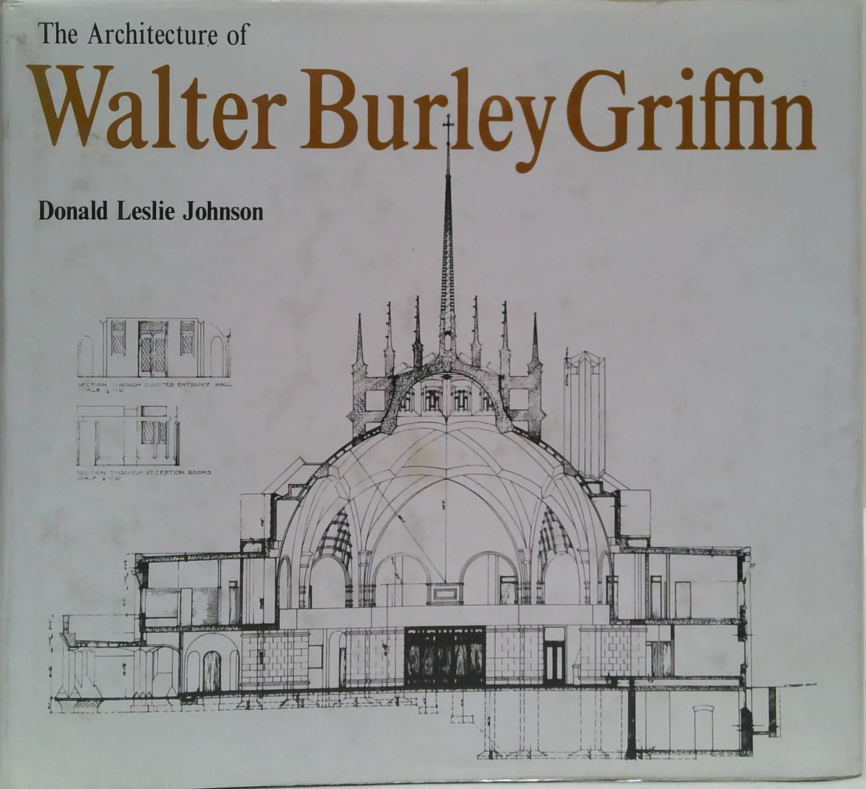 The Architecture Of Walter Burley Griffin