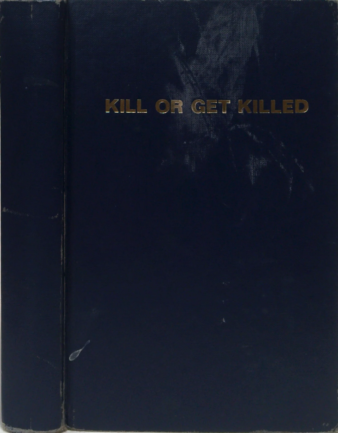 Kill Or Get Killed: Riot Control Techniques, Manhandling, And Close Combat, For Police And The Military - Image 2