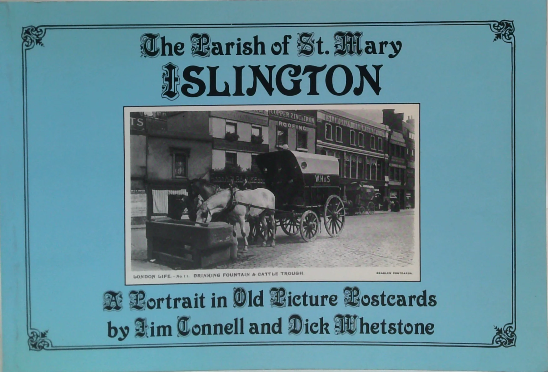 The Parish Of St. Mary Islington: A Portrait In Old Picture Postcards