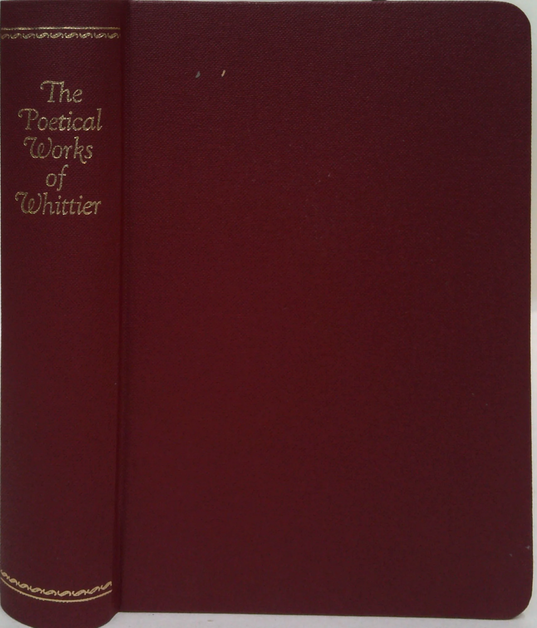 The Poetical Works Of John Greenleaf Whittier