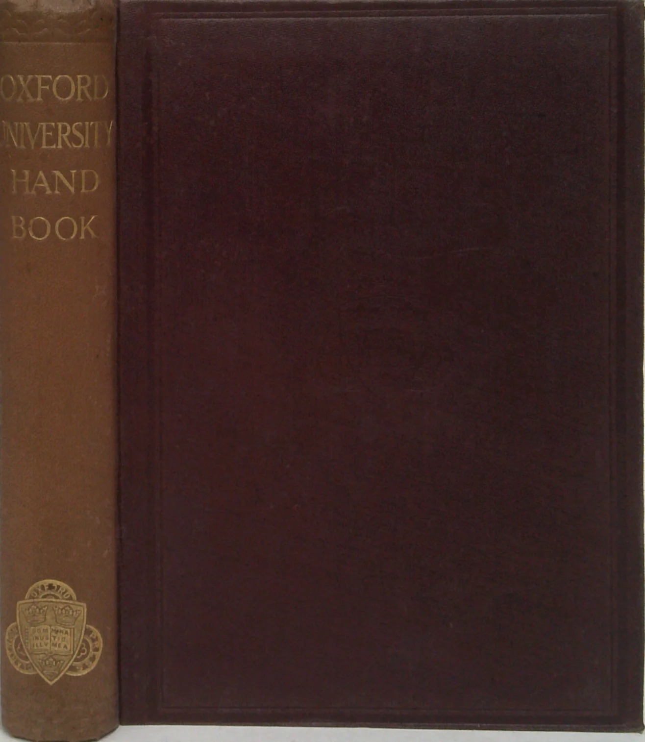 Oxford University Handbook: Being The Nineteenth Edition Of The Students' Handbook Revised To June 1911