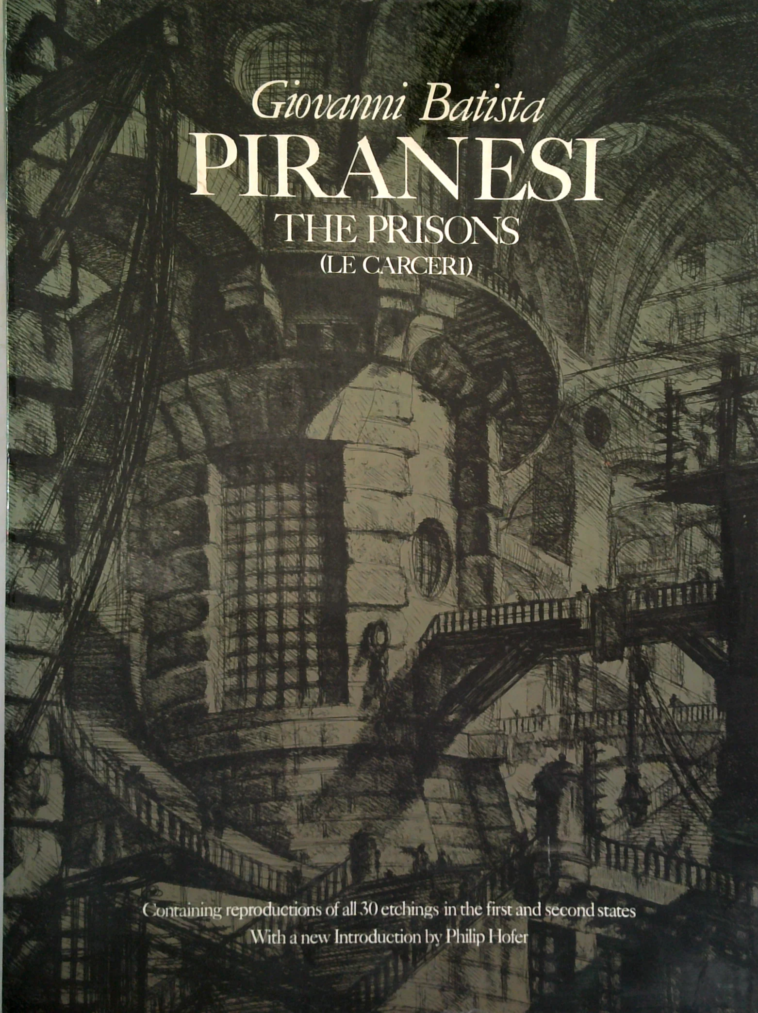 The Prisons [Le Carceri]: The Complete First And Second States