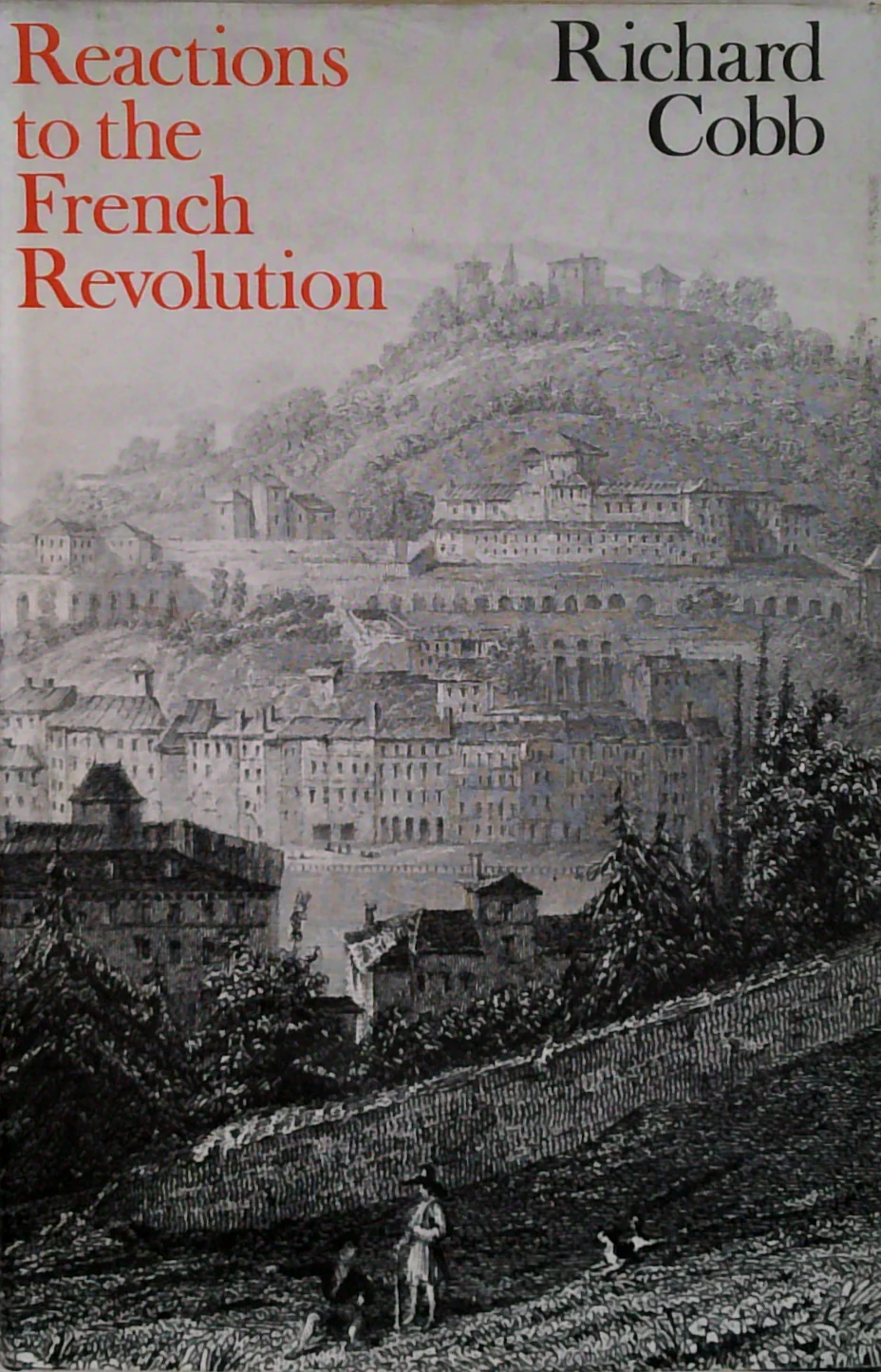 Reactions To The French Revolution