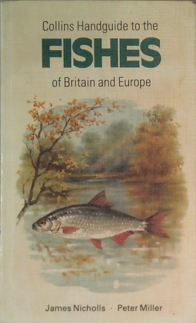 Collins Man-Guide To The Fishes Of Britain And Northern Europe
