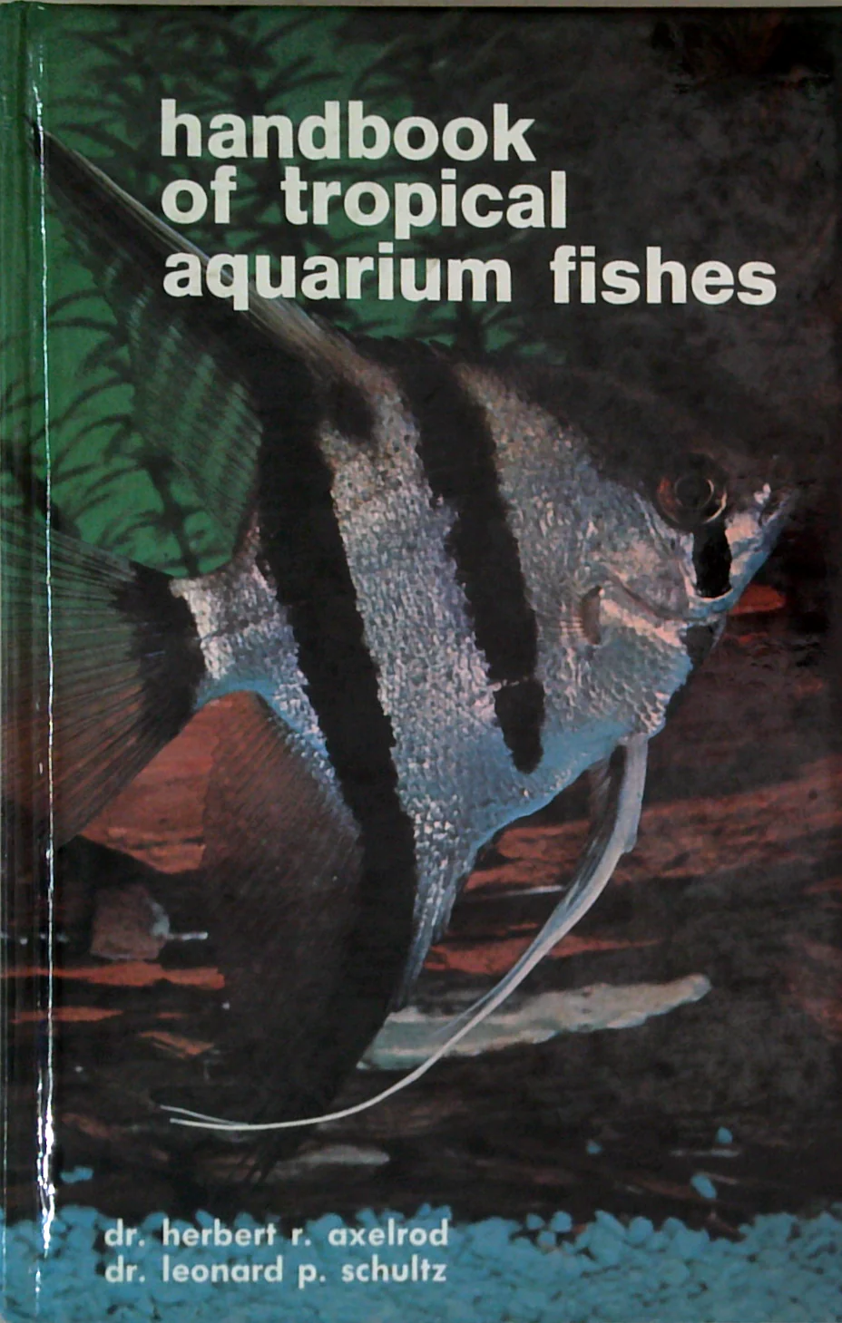 Handbook Of Tropical Aquarium Fishes