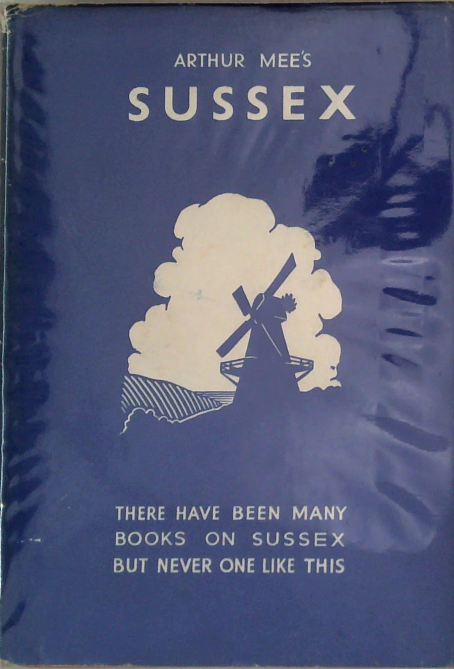 The King's England Sussex: The Garden By The Sea